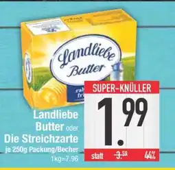 Edeka LANDLIEBE Butter oder Die Streichzarte Angebot
