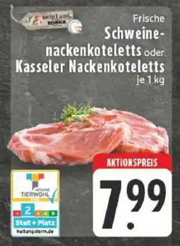 Edeka Frische Schweinenackenkoteletts oder Kasseler Nackenkoteletts Angebot