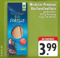 Edeka Wechsler Premium Bio Forellenfilets Angebot