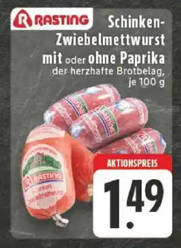 Edeka Rasting Schinken-Zwiebelmettwurst Angebot