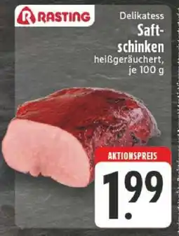 Edeka Rasting Delikatess Saftschinken Angebot