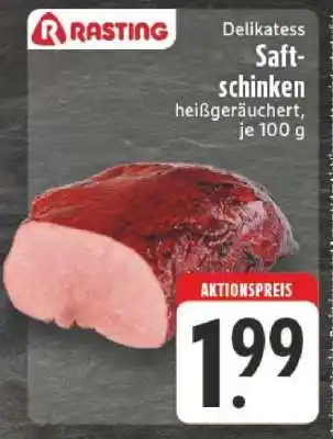 Edeka Rasting Delikatess Saftschinken Angebot
