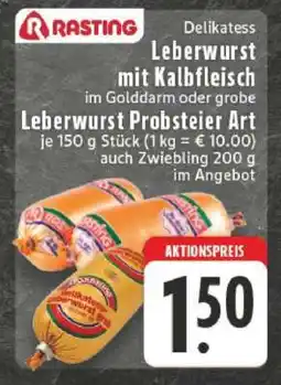 Edeka Rasting Delikatess Leberwurst mit Kalbfleisch Angebot