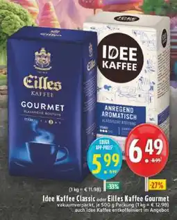 Edeka Idee Kaffee Classic oder Eilles Kaffee Gourmet Angebot
