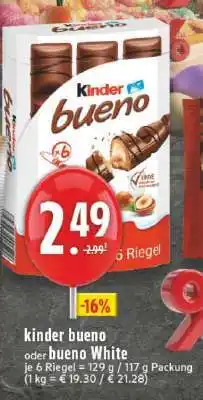 Edeka Kinder Bueno oder Bueno White Angebot