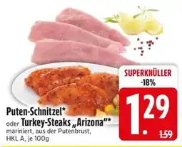 Edeka Puten-Schnitzel oder Turkey-Steaks 'Arizona' Angebot