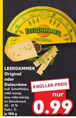 Kaufland LEERDAMMER Original oder Delacrème Angebot