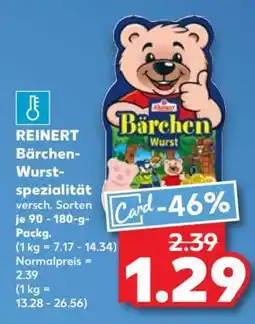 Kaufland REINERT Bärchen-Wurst-spezialität Angebot