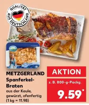 Kaufland METZGERLAND Spanferkel-Braten Angebot