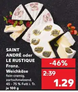 Kaufland SAINT ANDRÉ oder LE RUSTIQUE Angebot