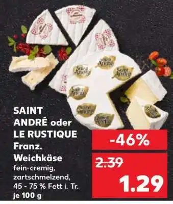 Kaufland SAINT ANDRÉ oder LE RUSTIQUE Angebot