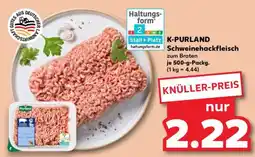 Kaufland K-PURLAND Schweinehackfleisch Angebot