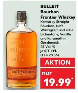 Kaufland BULLEIT Bourbon Frontier Whiskey Angebot