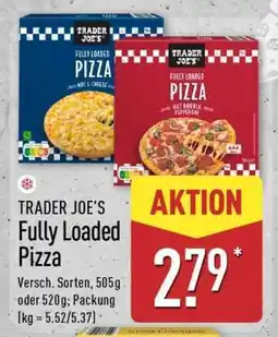 Aldi Nord TRADER JOE'S Fully Loaded Pizza Angebot