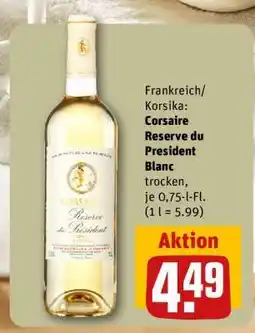 REWE Corsaire Reserve du President Blanc Angebot