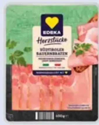 Edeka Edeka Herzstücke Südtiroler Bauernbraten Angebot