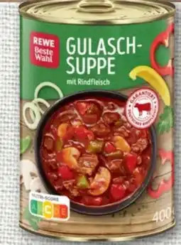 nahkauf Rewe Beste Wahl Gulaschsuppe Angebot