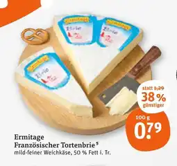 tegut Ermitage französischer tortenbrie Angebot