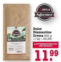 E-Center Check-in kaffeerösterei dolce diamantina crema Angebot