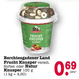 E-Center Berchtesgadener land frucht knusper Angebot