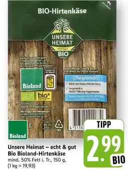 E-Center Bioland unsere heimat – echt & gut bio bioland-hirtenkäse Angebot