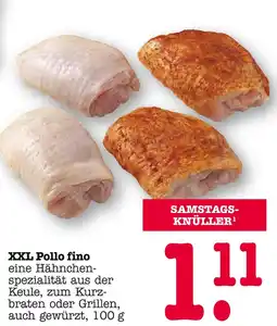 E-Center Xxl pollo fino Angebot