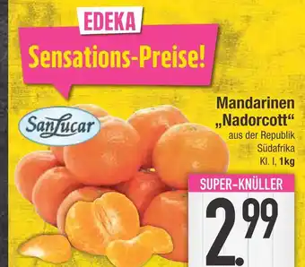 Edeka Sanlucar mandarinen „nadorcott“ Angebot
