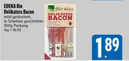 Edeka Edeka bio delikatess bacon Angebot