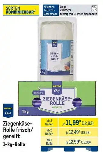 METRO METRO Chef Ziegenkäse- Rolle frisch/ gereift Angebot
