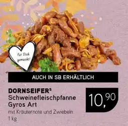 Dornseifer DORNSEIFERS Schweinefleischpfanne Gyros Art Angebot