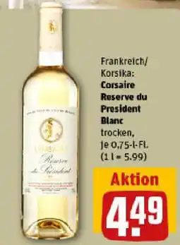 REWE Corsaire Reserve du President Blanc Angebot