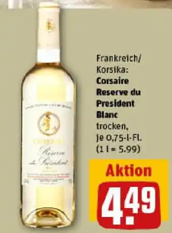 REWE Corsaire Reserve du President Blanc Angebot