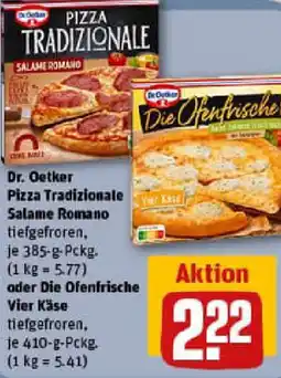 REWE Dr. Oetker Pizza Tradizionale Salame Romano oder Die Ofenfrische Vier Käse Angebot