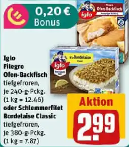 REWE iglo Filegro Ofen-Backfisch oder Schlemmerfilet Bordelaise Classic Angebot