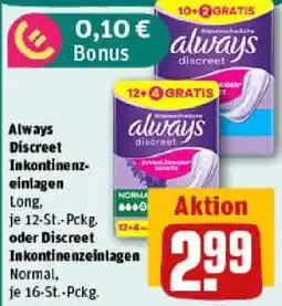 REWE Always Discreet Inkontinenz- einlagen oder Discreet Inkontinenzeinlagen Angebot