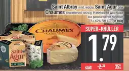 E-Center Saint Albray mild, würzig, Saint Agur oder Chaumes Angebot