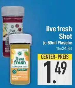 E-Center live fresh Shot Angebot