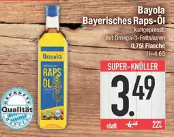 E-Center Bayola Bayerisches Raps-Öl Angebot