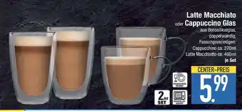 E-Center Latte Macchiato oder Cappuccino Glas Angebot