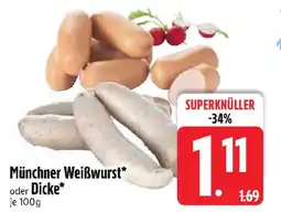 Edeka Münchner Weißwurst oder Dicke Angebot