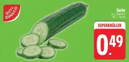 Edeka GUT&GÜNSTIG Gurke Angebot