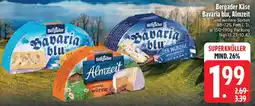 Edeka Bergader Käse Bavaria blu, Almzeit Angebot