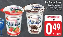 Edeka Der Grosse Bauer Fruchtjoghurt Angebot