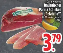 Edeka Casa Modena Italienischer Parma Schinken Pelatello Angebot