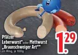 Edeka Pfälzer Leberwurst oder Mettwurst ,,Braunschweiger Art" Angebot