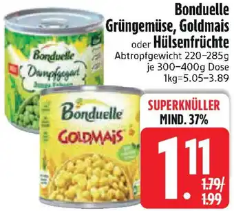 Edeka Bonduelle Grüngemüse, Goldmais oder Hülsenfrüchte Angebot