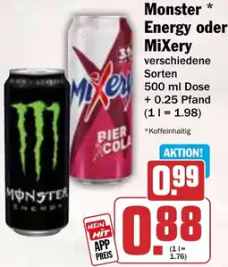 HIT Monster Energy oder MiXery Angebot