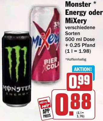 HIT Monster Energy oder MiXery Angebot