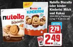 HIT Nutella Biscuits oder kinder Kinderini Milch und Kakao Angebot