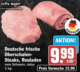 HIT Deutsche frische Oberschalen Steaks, Rouladen Angebot